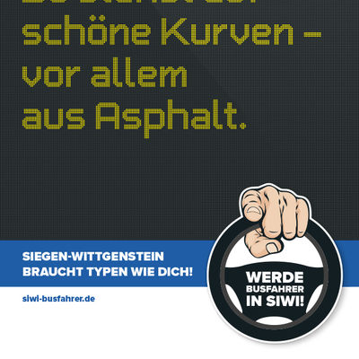 Busfahrer-Kampagne: Du stehst auf sch�ne Kurven, vor allem aus Asphalt.