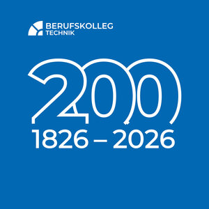 200 Jahre Berufskolleg Technik: von 1826 bis 2026